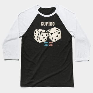 Dice Cupido Baseball T-Shirt